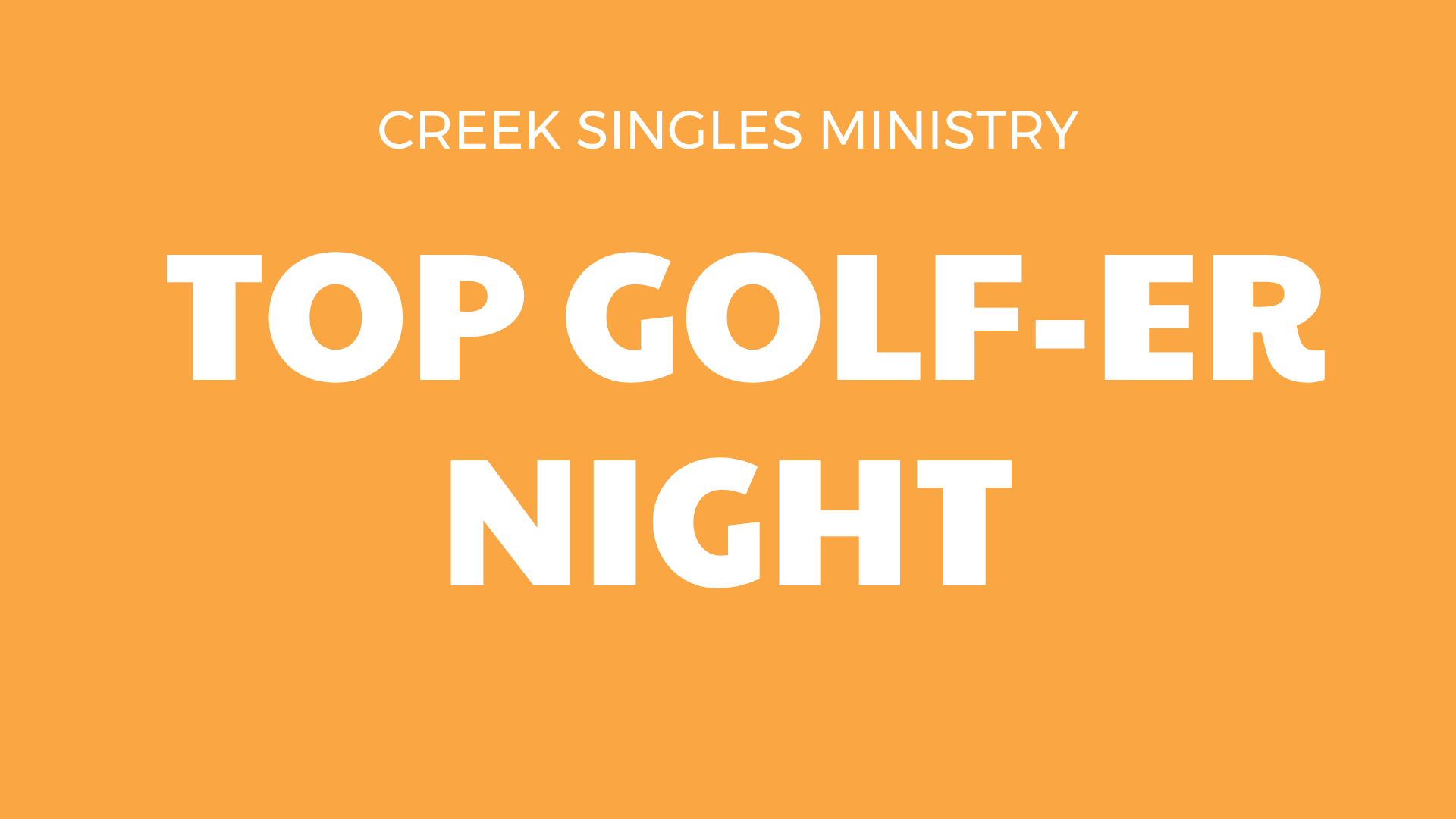 Cottonwood Creek Church - Creek Singles Top Golf-er Night