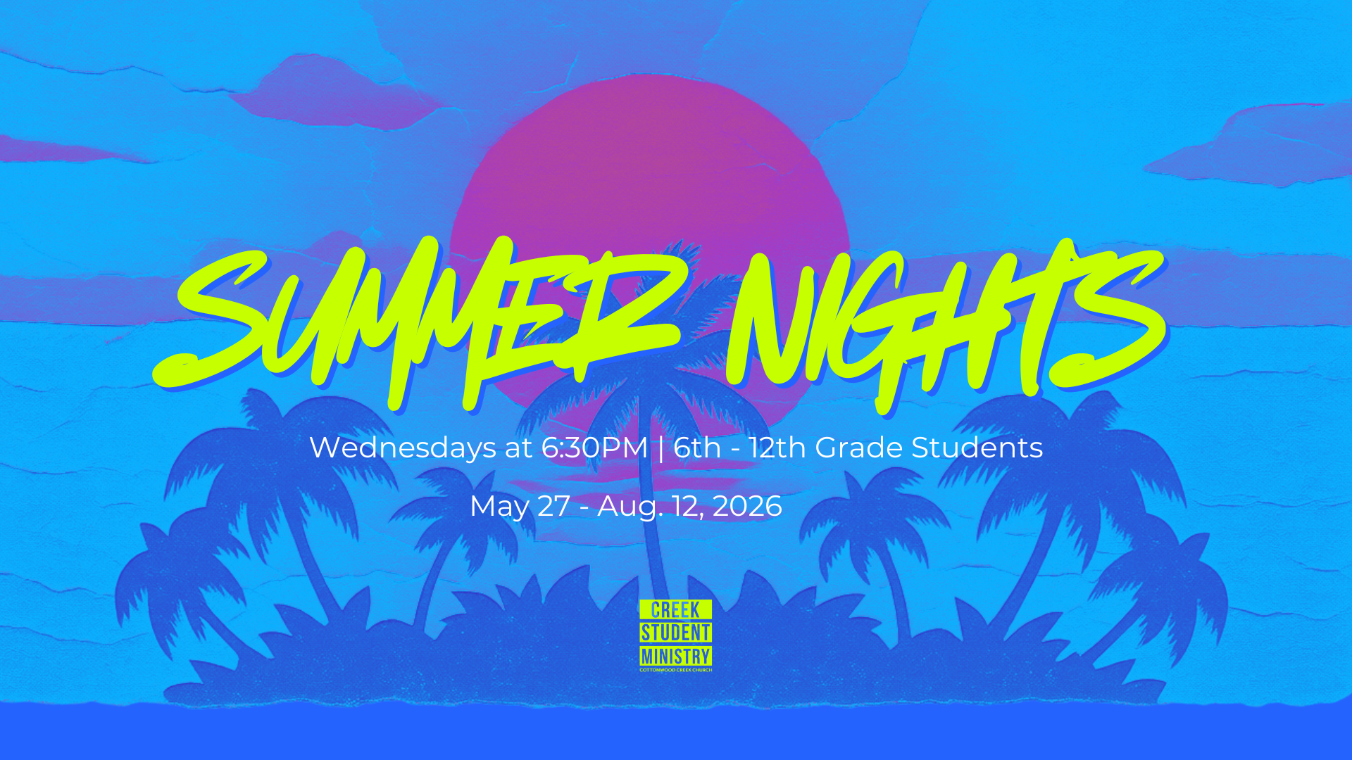 Cottonwood Creek Church - CSM Summer Night Splash