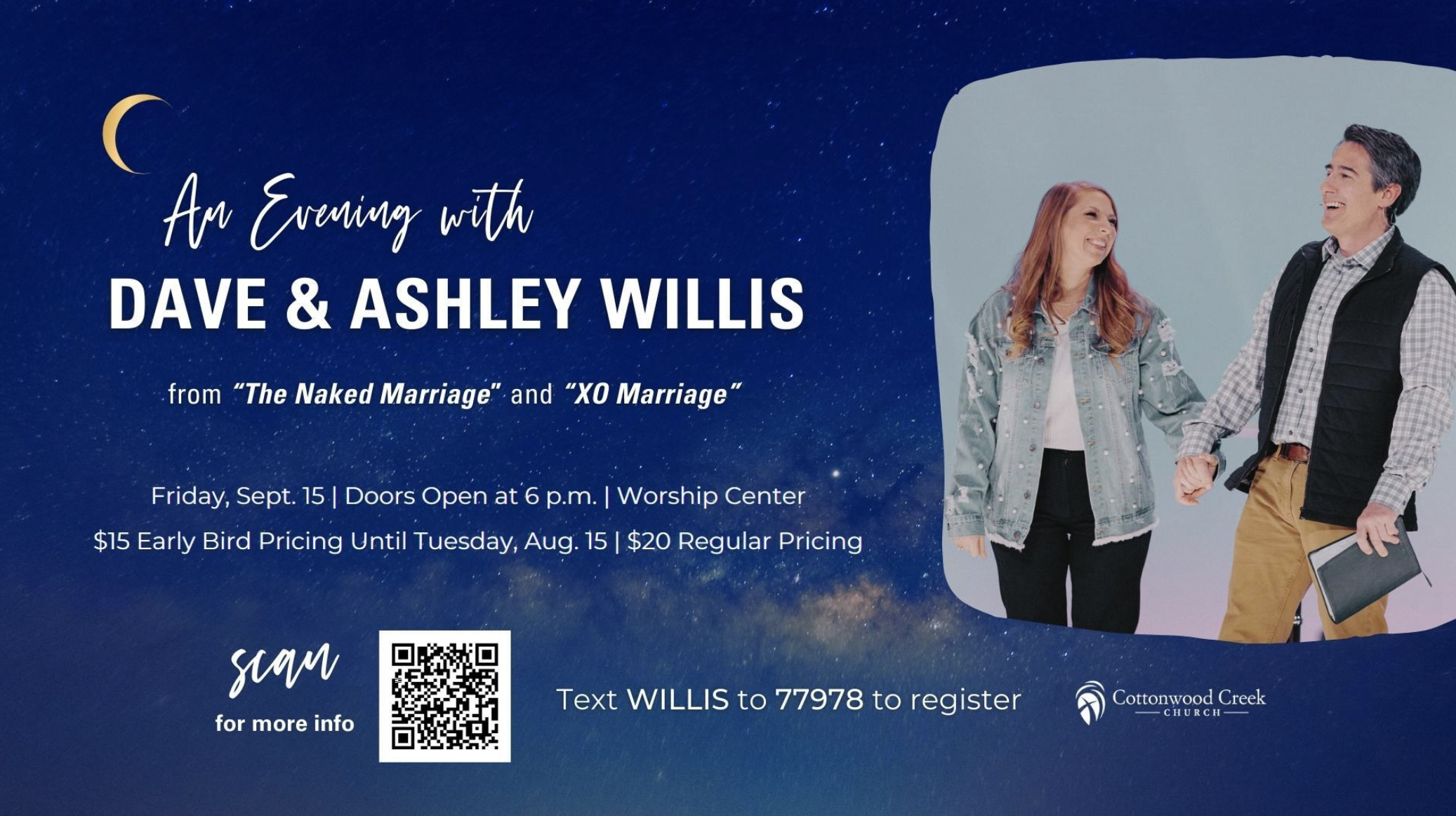 An Evening With Dave & Ashley Willis | Cottonwood Creek Church | Cottonwood  Creek Church